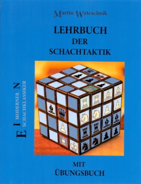 Weteschnik, Lehrbuch der Schachtaktik mit Übungsbuch